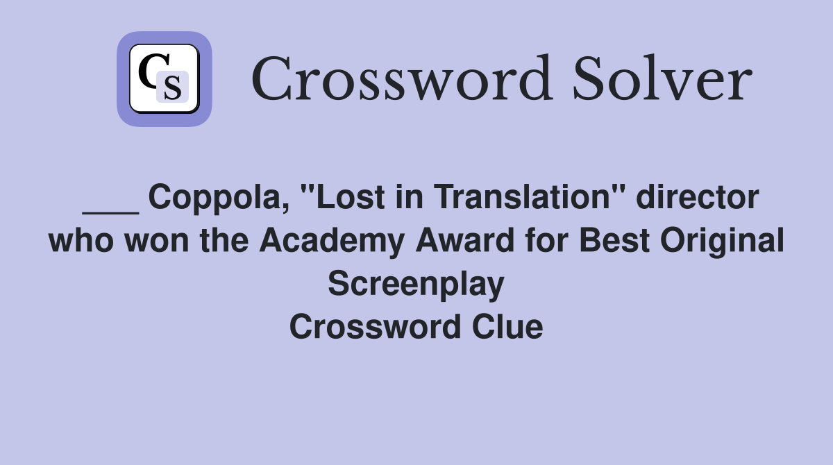 Coppola, "Lost in Translation" director who won the Academy Award for Best Original Screenplay